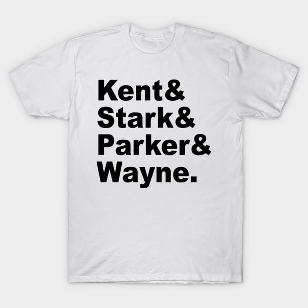 Kent&Stark&Parker&Wayne. T-Shirt by MaNiaCreations